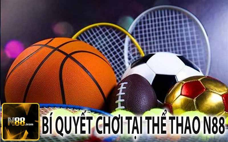 Bí Quyết Chơi Thể Thao N88