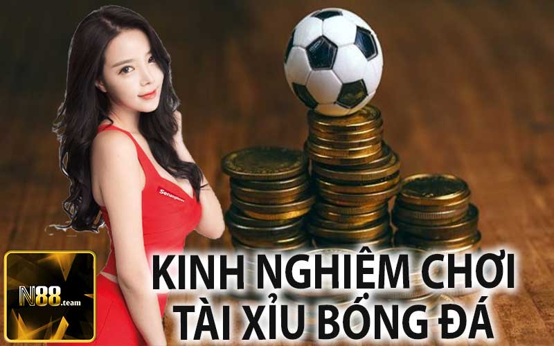 Kinh Nghiệm Chơi Tài Xỉu Bóng Đá